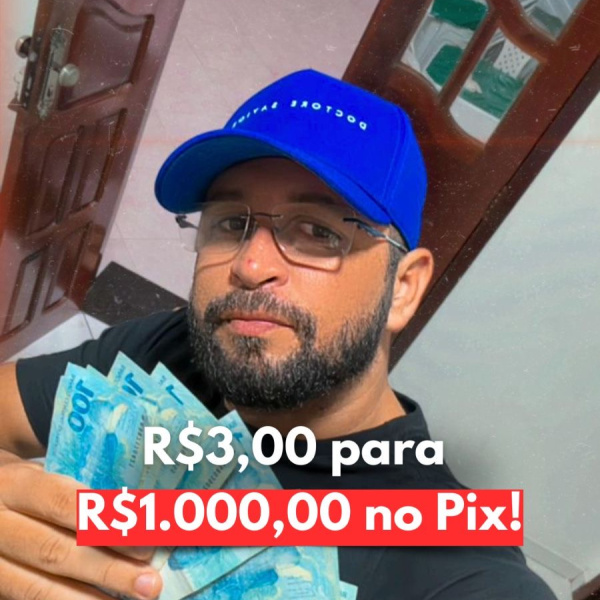 #2ª EDIÇÃO RELÂMPAGO R$3,00 PARA R$1.000,00 MIL NO PIX